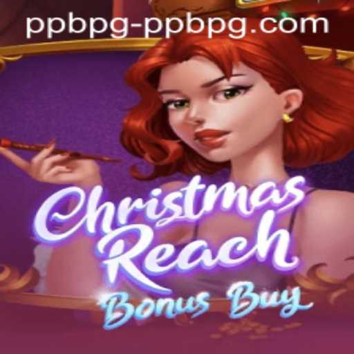 Unpacking ChristmasReachBonusBuy: The Festive Gaming Experience of the Year