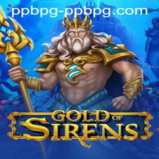 GoldofSirens: The Enchanting World of Strategy and Adventure
