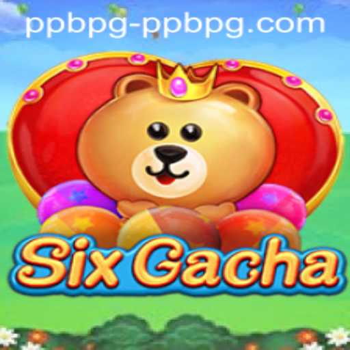 Discover the Thrilling World of SixGacha: A New Era in Mobile Gaming